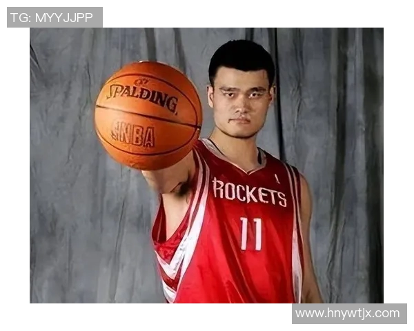 姚明眼红视频引发热议球迷热情与情感交织的背后故事